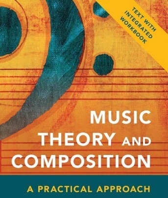 Music Theory and Composition: A Practical Approach